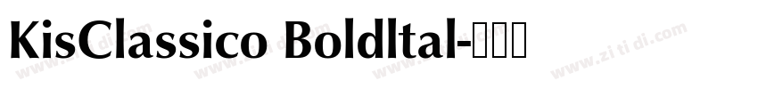 KisClassico Boldltal字体转换 KisClassico Boldltal字体转换
